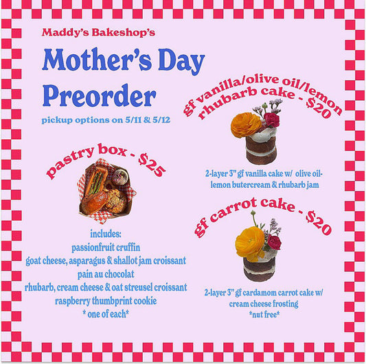 Maddy's Bakeshop Pickup - 5/12 (Ordering Opens on 4/23)