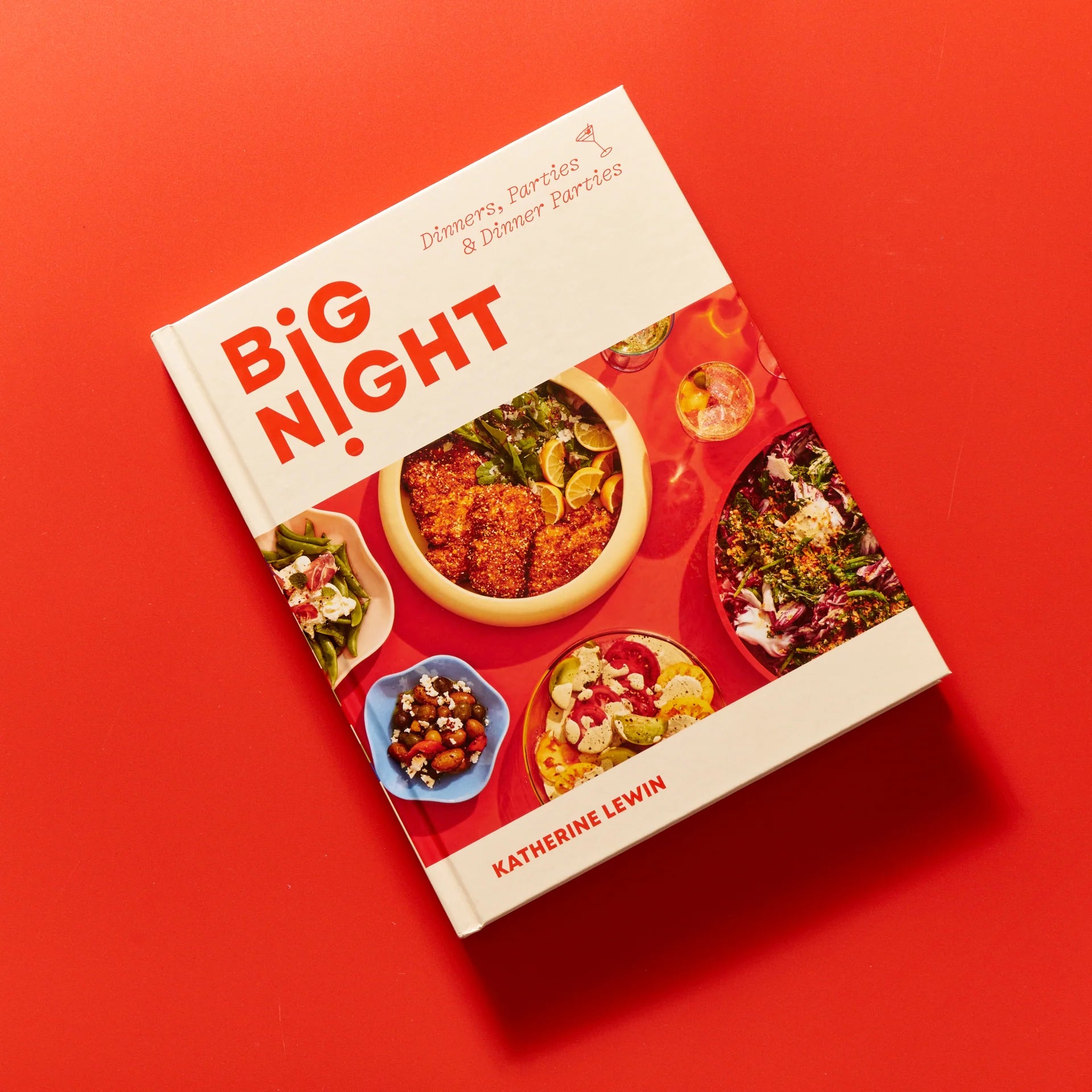 Big Night: Dinners, Parties, & Dinner Parties
