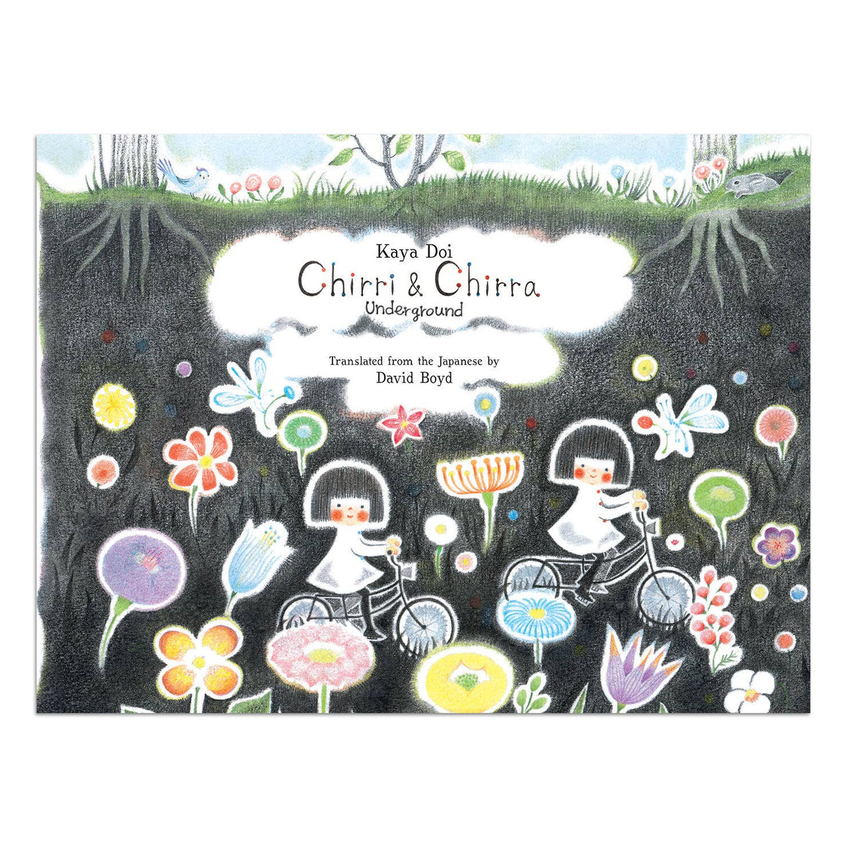 Chirri & Chirra, Underground