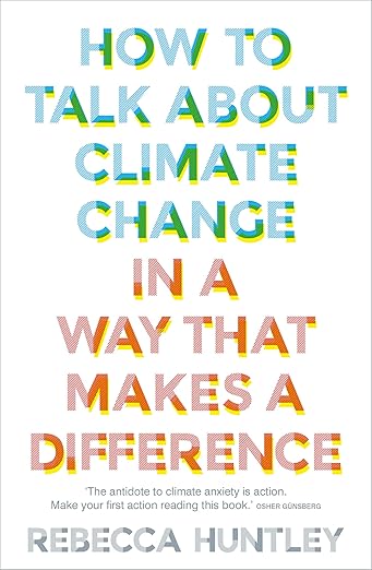 How To Talk About Climate Change