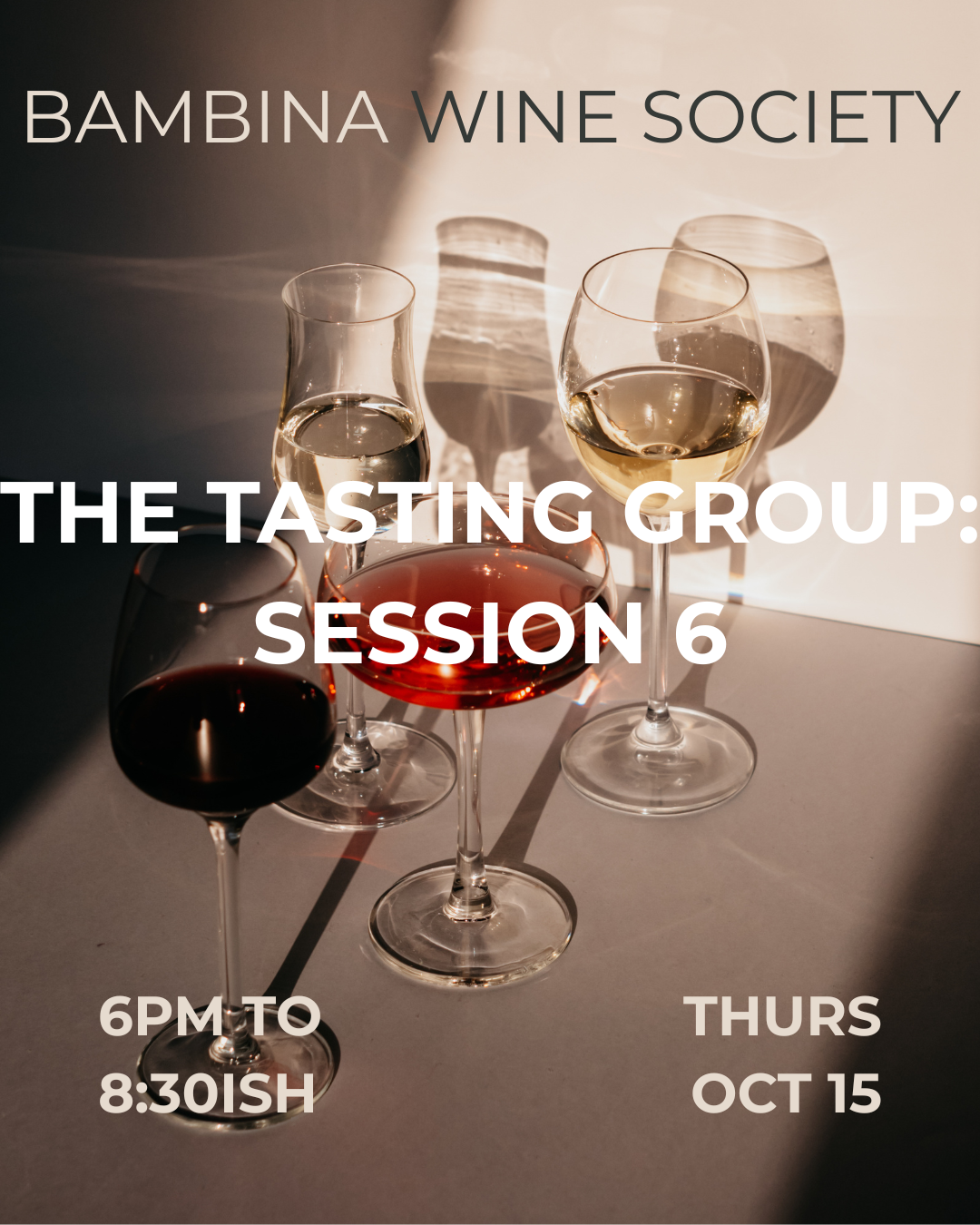 Bambina Wine Society Tasting Group 6 - 10/15