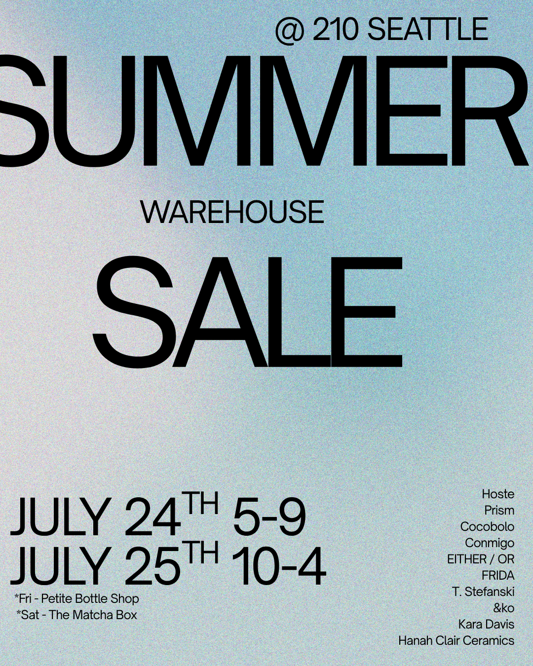 WAREHOUSE SALE - 7/24 & 7/25