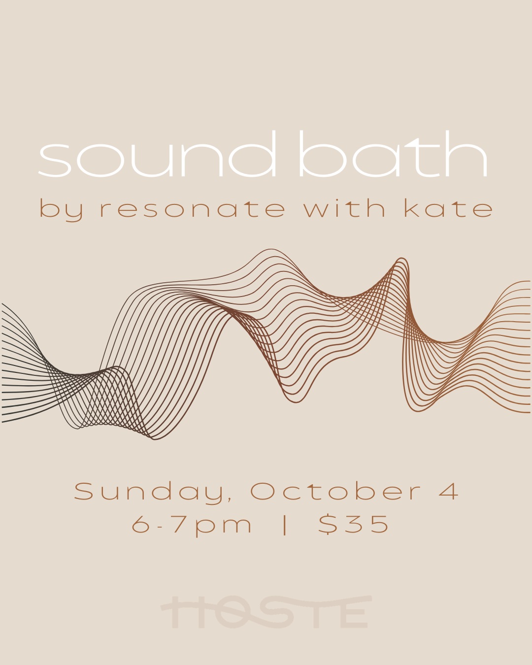 Sound Bath at Hoste - 10/4
